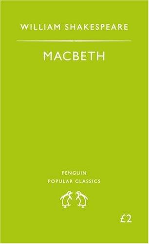 Macbeth (Penguin Popular Classics)