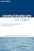 Hypnotherapy Scripts 2nd Edition