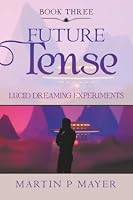 Future Tense: Book Three 1470542021 Book Cover