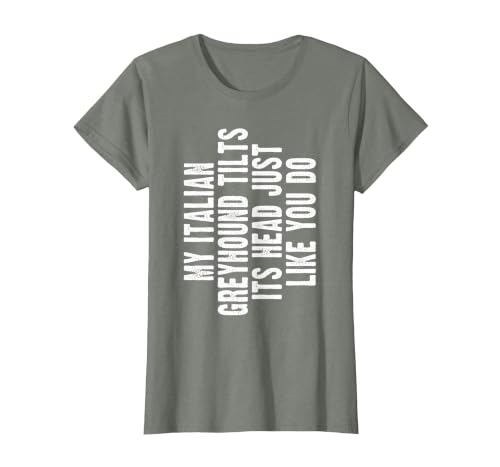 Italian Greyhound Tilt Head Dog Cute Funny Iggy T-Shirt, Women, Olive Heather, Medium