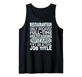 Wizard Job Title Quote - Funny Restauranteur Tank Top