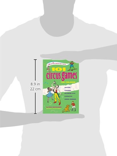 101 Circus Games for Children: Juggling, Clowning