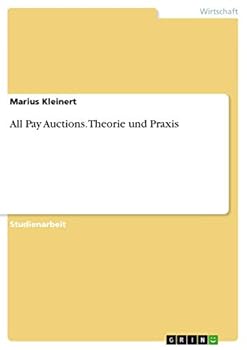 Paperback All Pay Auctions. Theorie und Praxis [German] Book