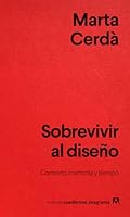 Sobrevivir Al Diseno 8433929534 Book Cover