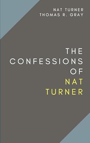 The Confessions of Nat Turner
