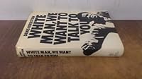 White man, we want to talk to you 0233969357 Book Cover