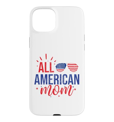 All American Mom 4th of July Moms Sunglasses Family �X�}�z�P�[�X iPhone 15 Plus �p