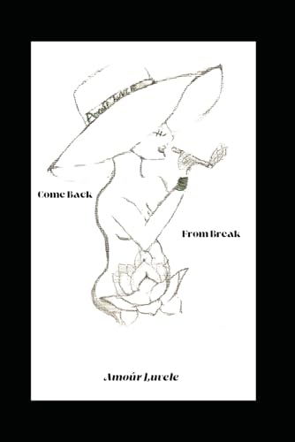 Come Back From Break: Poems