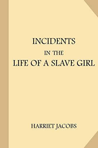 Incidents in the Life of a Slave Girl