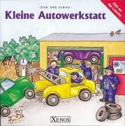 Hardcover Zieh und schau. Kleine Autowerkstatt. [German] Book