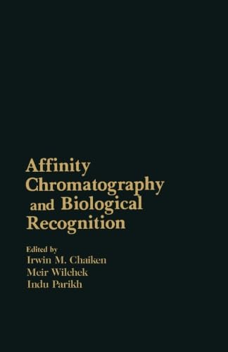 Affinity Chromatography and Biological Recognition