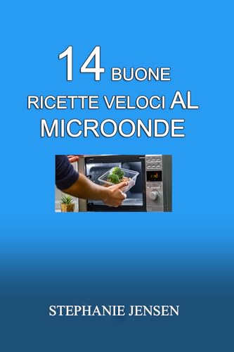 14 buone ricette veloci al microonde