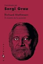 Richard Matheson. El Maestro De La Paranoia