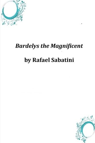 Bardelys the Magnificent