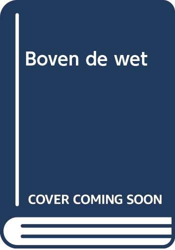 Boven De Wet 9026983522 Book Cover