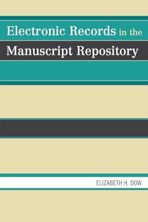 Electronic Records in the Manuscript Repository book cover