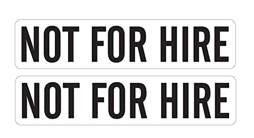 (Pair) NOT for HIRE Stickers/Decals 2X9 Black on White Background P840