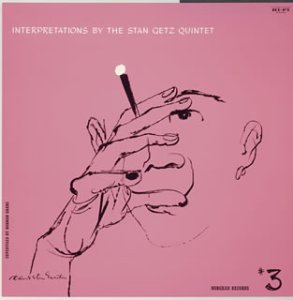 STAN GETZ QUINTET THE STAN GETZ QUINTET - Interpretations By The Stan Getz Quintet #3 - CD