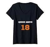 Womens Queen Above 18 Eighteen Good Morning Kings Queens Funny V-Neck T-Shirt