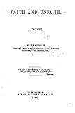Faith and Unfaith, A Novel