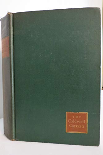 THE CALDWELL CARAVAN Novels and Stories By Erskine Caldwell