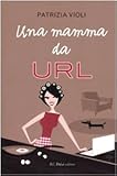  Una mamma da URL