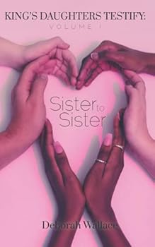 Paperback Sister to Sister (King's Daughters: Testify) Book