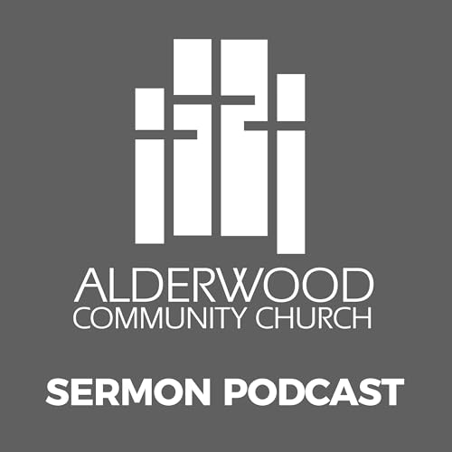 Couverture de Alderwood Community Church Sermon Podcast