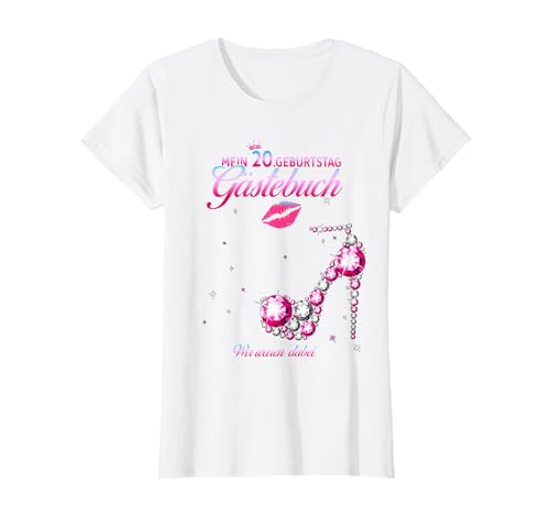 20. Geburtstag G&auml;stebuch Frau 2006 Damen G&auml;stebuch 20 Jahre T-Shirt