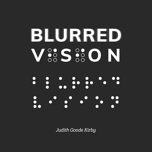 Blurred Vision by Judith Goode Kirby episode artwork