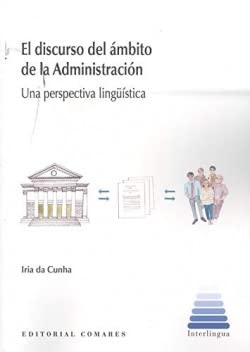 Portada de El discurso del ámbito de la Administración: Una perspectiva lingüística