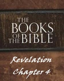 Books of the Bible - Revelation Chapter 4