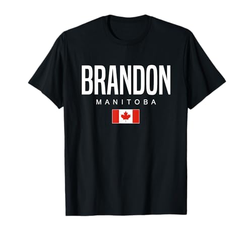 Brandon Manitoba Canada T-Shirt