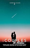 Les couples de demain: Créer des unions conscientes avec le Human Design et les Gene Keys (French Edition) 2322573906 Book Cover
