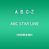 ABC STAR LINE(初回限定盤B) - A.B.C-Z (DVD付)