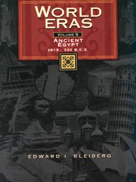 Ancient Egypt (2615 - 332 B.C.) (World Eras, 5)