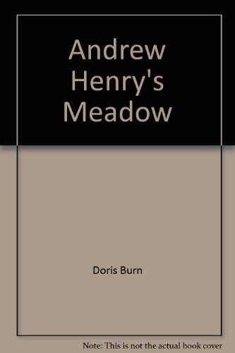 Andrew Henry's Meadow B002HLRKSA Book Cover