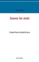Sauvez les Mots 2322015458 Book Cover