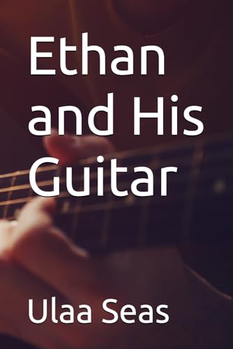 Ethan and His Guitar