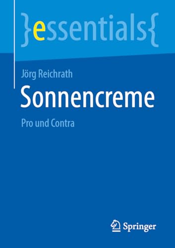 Sonnencreme: Pro und Contra (essentials)