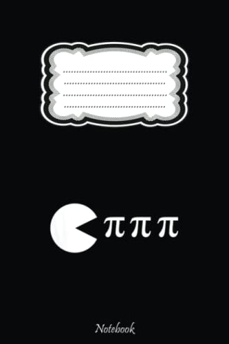 Funny Pi Day Math Science Ate Pi Symbol Notebook: Pi Day Gift For Math Teacher, Students, Lovers, Math Geek & Mathematicians, Happy Pi Day Lined Notebook, Math Notebook With 6x9in 110 Pages