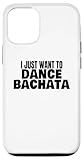 Carcasa para iPhone 14 Bachata Dance Bachata Bailando Solo Quiero Bailar Bachata