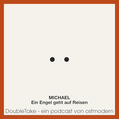 MICHAEL. Ein Engel geht auf Reisen