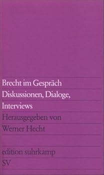 Paperback Brecht im Gespra¨ch: Diskussionen, Dialoge, Interviews (Edition Suhrkamp ; 771) (German Edition) [German] Book