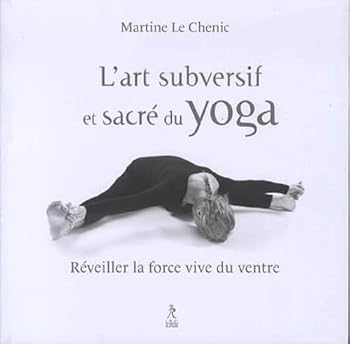 Paperback L'art subversif et sacré du yoga [French] Book