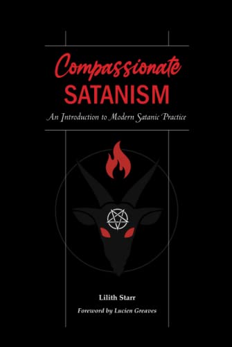 Compassionate Satanism: An Introduction to Mode... 0578322021 Book Cover