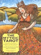 Deck: Mythic Tarot (dk&bk) by Sharman-Burke/Greene (DMYTTAR)
