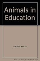 Animals in Education 0937712000 Book Cover