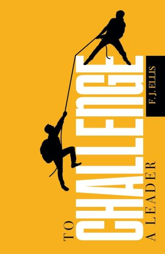 To Challenge a Leader (English Edition)