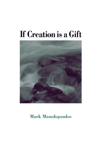 If Creation Is a Gift (Theology Continental Thought)